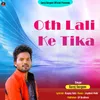 About Oth Lali Ke Tika Song